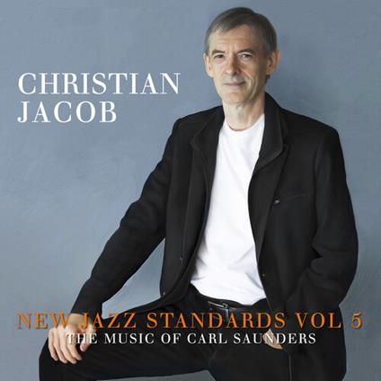 New Jazz Standards Vol.5 - CD Audio di Christian Jacob