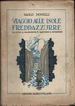 Viaggio alle isole freddazzurre