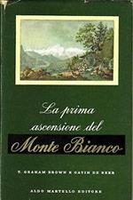 La Prima Ascensione del Monte Bianco