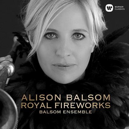 Royal Fireworks - CD Audio di Alison Balsom