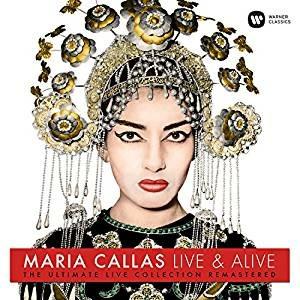 Live & Alive. The Ultimate Live Collection Remastered - Vinile LP di Maria Callas