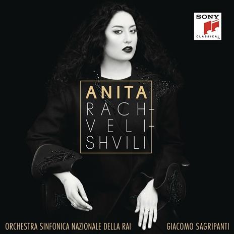 Anita - CD Audio di Orchestra Sinfonica Nazionale della RAI,Anita Rachvelishvili,Giacomo Sagripanti