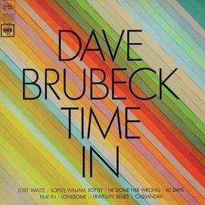 Time in - Vinile LP di Dave Brubeck