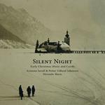 Silent Night. Early Christmas Music and Carols