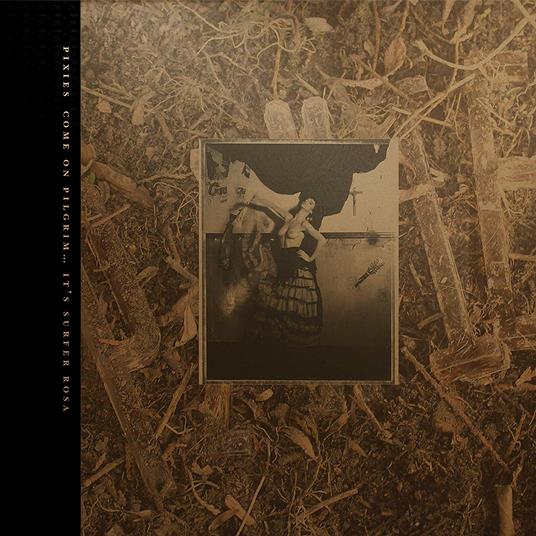 Come on Pilgrim - It's Surfer Rosa - CD Audio di Pixies