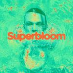 Superbloom (Coke Bottle Clear Edition)