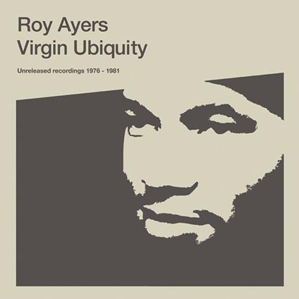 Virgin Ubiquity. Unreleased 1976-1981 - CD Audio di Roy Ayers