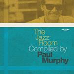 The Jazz Room: Compiled By Paul Murphy