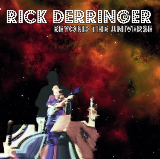 Beyond The Universe - Vinile LP di Rick Derringer