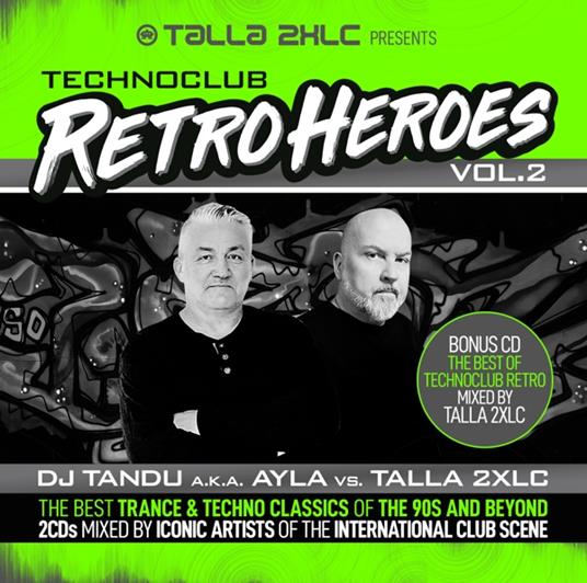 Talla 2xlc Presents Techno Club Retroheroes Vol. 2 - CD Audio
