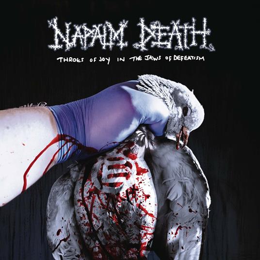 Throes of Joy in the Jaws of Defeatism - CD Audio di Napalm Death