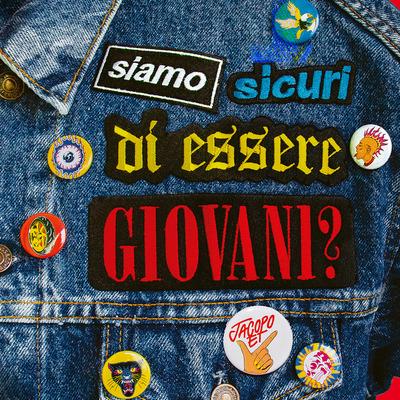 Siamo Sicuri Di Essere Giovani? - CD Audio di Jacopo Et