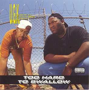 Vinile Too Hard To Swallow UGK