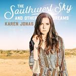 Southwest Sky And Other Dreams