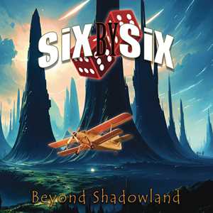 Vinile Beyond Shadowland Six by Six