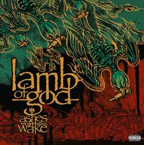 Vinile Ashes of the Wake (25th Anniversary Edition) Lamb of God