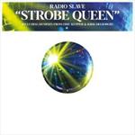 Strobe Queen