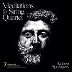 Meditations For String Quartet