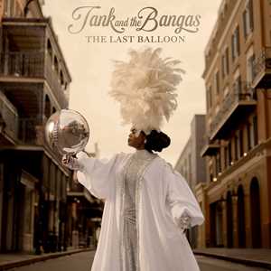 CD Last Balloon Tank and the Bangas