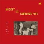 Mickey & The Fabulous Five