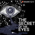 The Secret of the Eyes