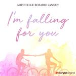 I'm falling for you