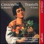 Canzonette / Trastulli - CD Audio di Biagio Marini,Pietro Torri,Gianpaolo Fagotto