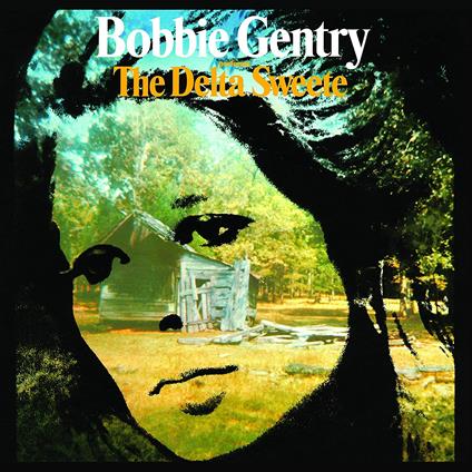 The Delta Sweete (Deluxe Edition) - CD Audio di Bobbie Gentry