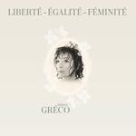 Liberté, egalité, feminité