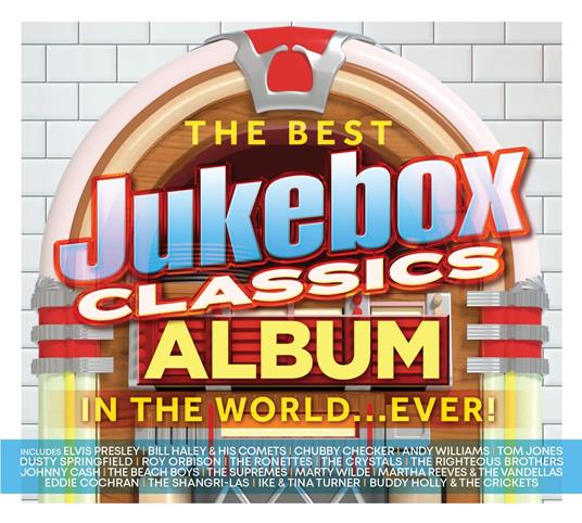 Best Jukebox Classics Album In The World Ever! - CD | Feltrinelli