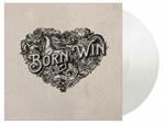 Born to Win, Born to Lose (Coloured Vinyl)