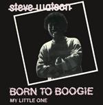 Born To Boogie-My Little One