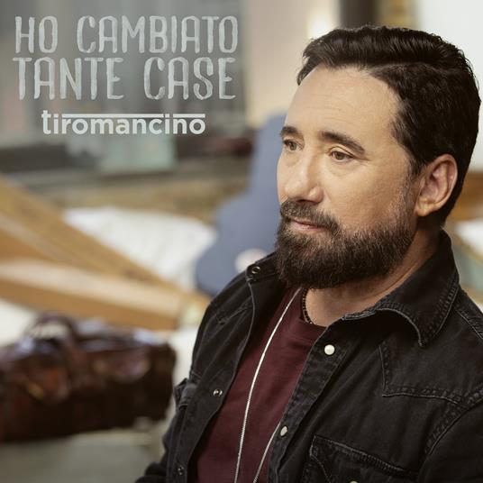 Ho cambiato tante cose - CD Audio di Tiromancino