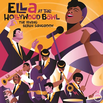 Ella at the Hollywood Bowl. The Irving Berlin Songbook - CD Audio di Ella Fitzgerald