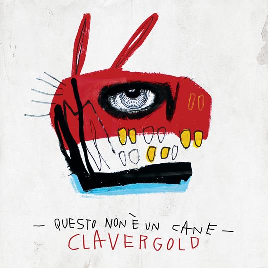 Questo non è un cane - CD Audio di Claver Gold