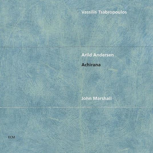 Achirana - CD Audio di Vassilis Tsabropoulos