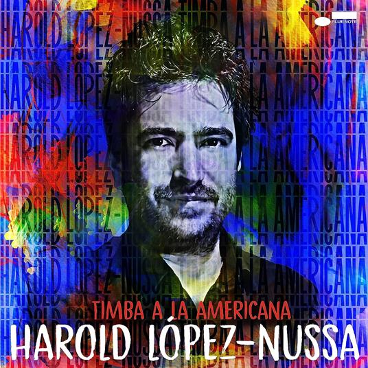 Timba a la Americana - Vinile LP di Harold Lopez-Nussa