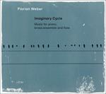 Imaginary Cycle. Music For Piano, Brass and Flute