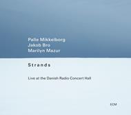 Strands - Live At The Danish Radio Concerto