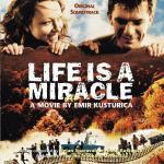Life Is a Miracle (Colonna sonora)