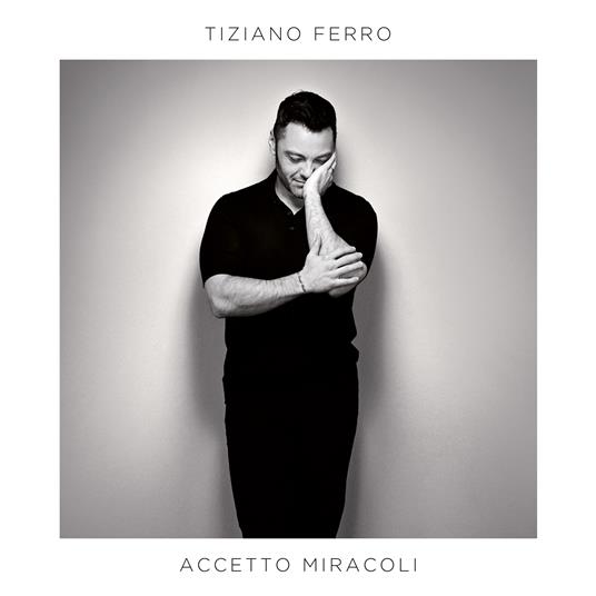 Accetto miracoli - Tiziano Ferro - CD | Feltrinelli