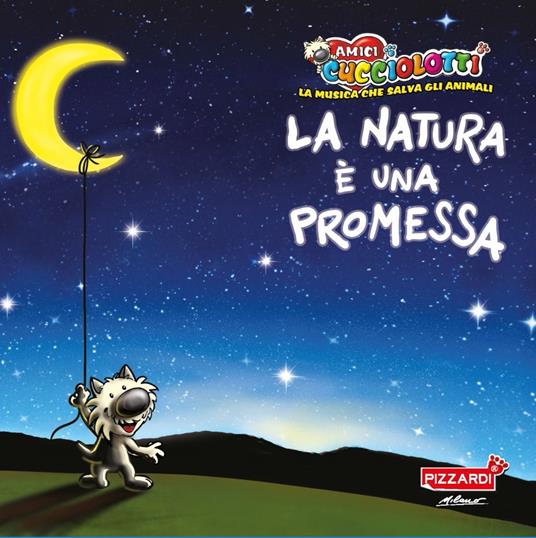 La natura è una promessa - CD Audio di Amici Cucciolotti