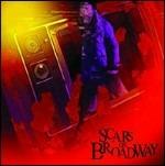 Scars on Broadway