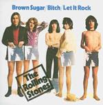 Brown Sugar / Bitch / Let It Rock