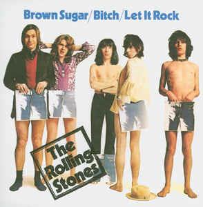 Brown Sugar / Bitch / Let It Rock - Vinile 7'' di Rolling Stones