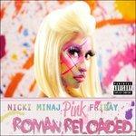 Pink Friday. Roman Reloaded