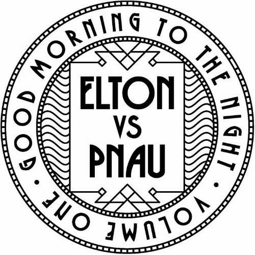 Good Morning to the Night. Elton vs. Pnau vol. One - CD Audio di Pnau