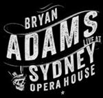 Bryan Adams. Live at Sydney Opera House (DVD)