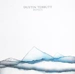 Dustin Tebbutt - Bones Ep (10