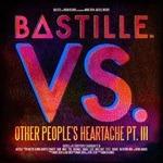 Vs. Other People's Heartache part III - CD Audio di Bastille